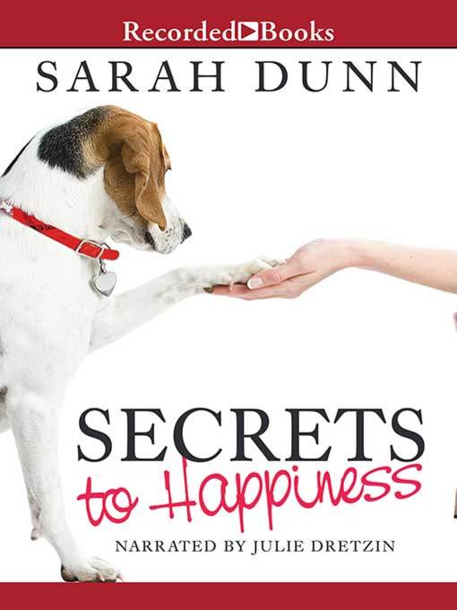 Title details for Secrets to Happiness by Sarah Dunn - Wait list